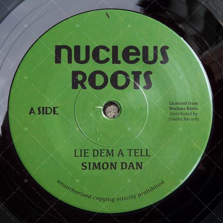 Nucleus Roots & Simon Dan - Lie Dem A Tell