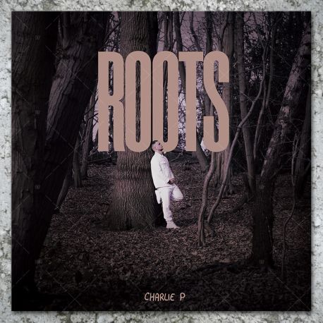 Charlie P - Roots