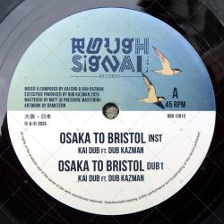 Kai Dub & Dub Kazman - Osaka To Bristol