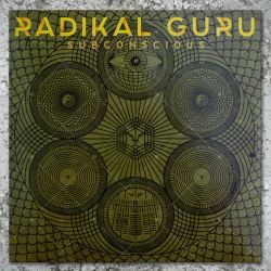 Radikal Guru - Subconscious