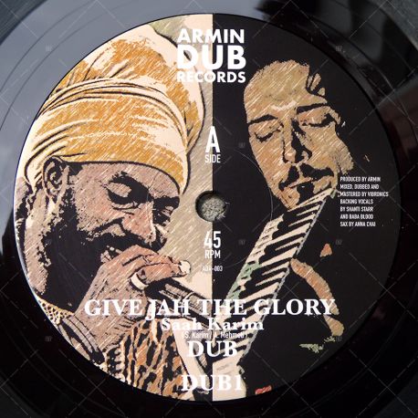 Armin Dub & Saah Karim - Give Jah The Glory