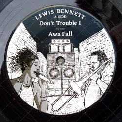 Lewis Bennett & Awa Fall - Don't Trouble I