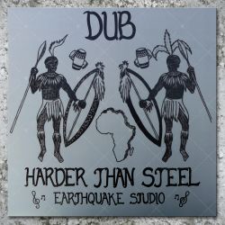 Earthquake Studio - Dub Harder Than Steel
