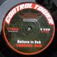 CTR009 - Control Tower Records - Weeding Dub feat. Little R - Believe in Yrslf (7")