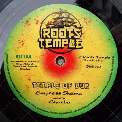 Empress Shema meets Chazbo - Temple Of Dub
