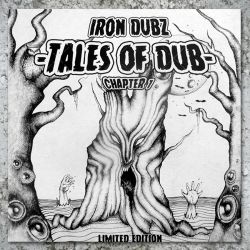 Iron Dubz - Tales Of Dub - Chapter 1