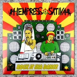 Hempress Sativa - Rock It Ina Dance