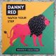 Danny Red - Watch Your Step