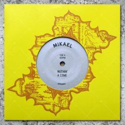 Mikael - Nuthin' A Come