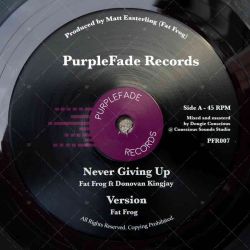 Fat Frog feat. Donovan Kingjay - Never Giving Up