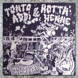Tonto Addi & Hotta Henne - Dancehall Freak