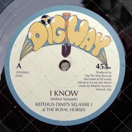 Keithus Dimts Selassie I & The Royal Horses - I Know