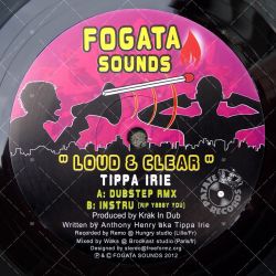 Tippa Irie - Loud & Clear RMX