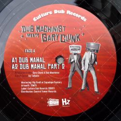 Dub Machinist meets Gary Clunk - Dub Mahal