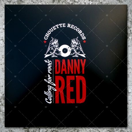 Danny Red - Calling For Roots