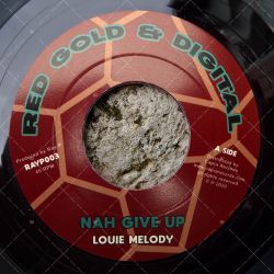 Louie Melody - Nah Give Up