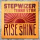 Stepwizer feat. Tenna Star - Rise And Shine