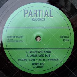 Danny Red & Centry - Jah See And Know