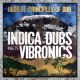 Indica Dubs meets Vibronics - Highest Principles Of Dub