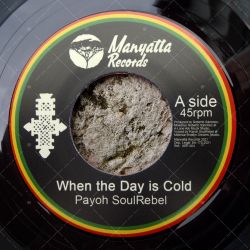 Payoh Soul Rebel - When The Day Is Cold