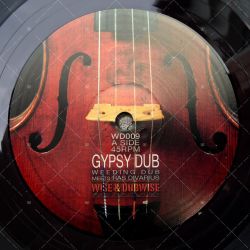 Weeding Dub meets Ras Divarius - Gypsy Dub