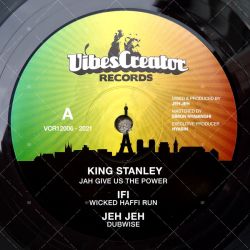 King Stanley - Jah Give Us The Power