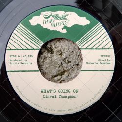 Linval Thompson & The 18th Parallel - What's Going On