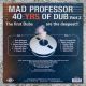 Mad Professor - 40 Years Of Dub Part 2