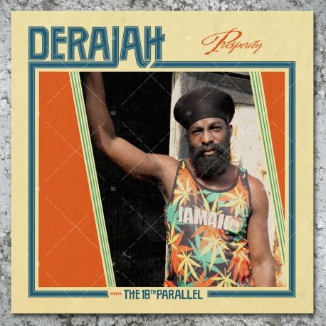 Derajah meets The 18th Parallel - Prosperity