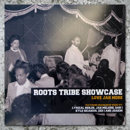 Roots Tribe Showcase - Love Jah More